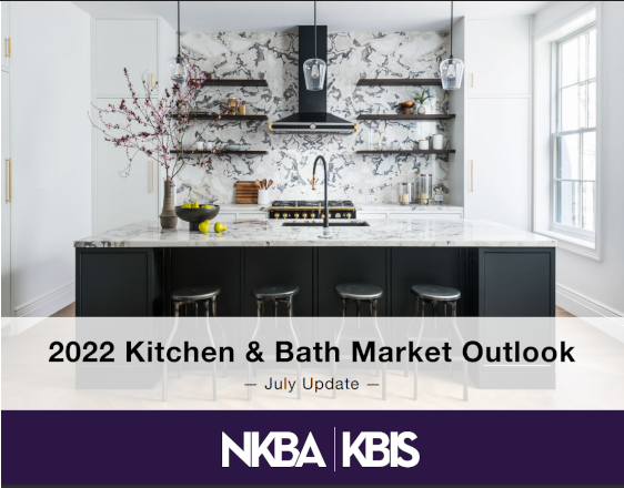 NKBA’s July 2022 Residential Kitchen and Bath Market Outlook Update Forecasts Double-Digit Increase over 2021